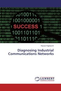 Diagnosing Industrial Communications Networks: Buy Diagnosing ...