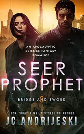 Seer Prophet: An Apocalyptic Psychic Warfare and Science Fantasy ...