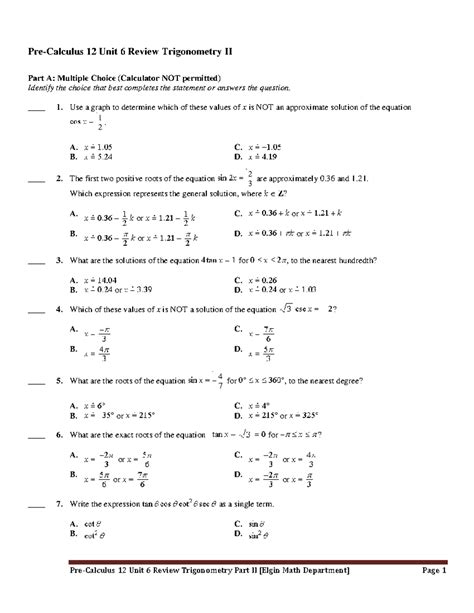 Pre-Calculus 12 Unit 6 Review Trigonometry Part II - ____ 1. Use a graph to determine which of ...