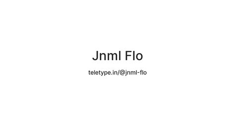 Jnml Flo — Teletype