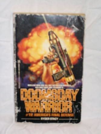 America's Final Defense (Doomsday Warrior) : Stacy, Ryder: Amazon.in: Books