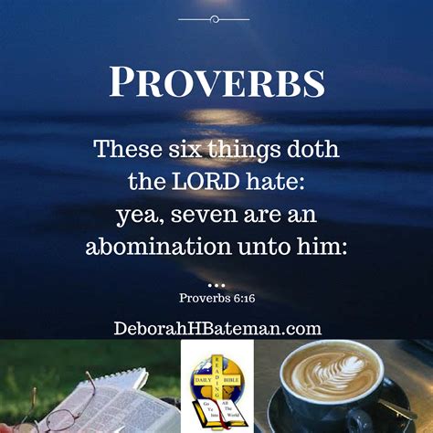 Daily Bible Reading "7 Things God Hates" (Proverbs 6:16-19) | Deborah H ...