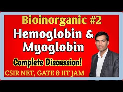 Structure of Hemoglobin and Myoglobin Video Lecture - Chemistry
