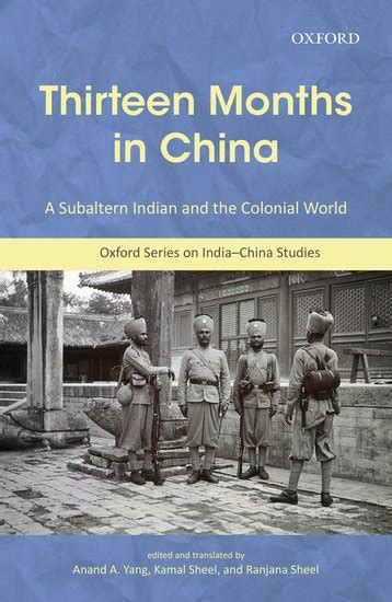 Thirteen Months in China: A Subaltern Indian and the Colonial World: An ...