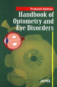 Handbook of Optometry and Eye Disorders, 2006: Buy Handbook of ...