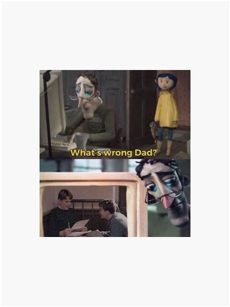 "dead poets society anderperry meme - coraline dad" Sticker for Sale by ...