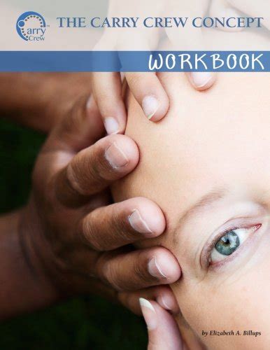 The Carry Crew Concept WORKBOOK: How to Build Crews to Carry People in ...