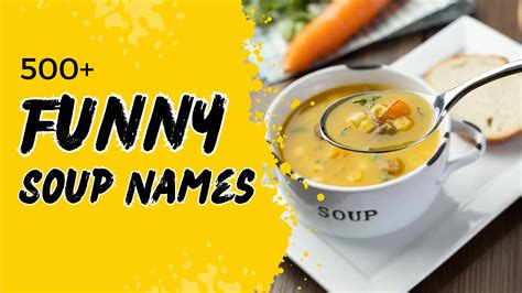 319+ Funny Soup Names + AI Generator
