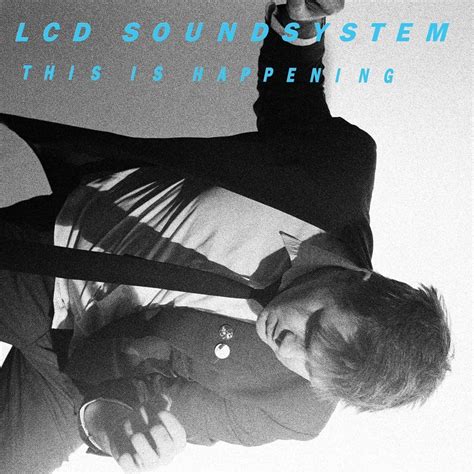 LCD Soundsystem Hits 的图像结果