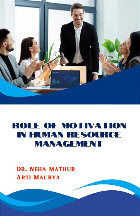 Buy ROLE OF MOTIVATION IN HUMAN RESOURCE MANAGEMENT Book Online at Low ...