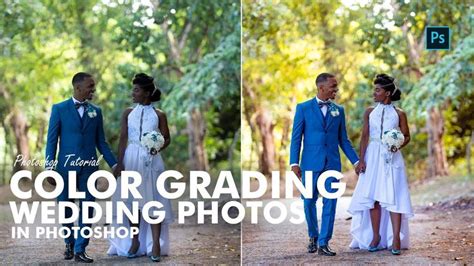 Best Photoshop Tutorial for Wedding Color 的图像结果