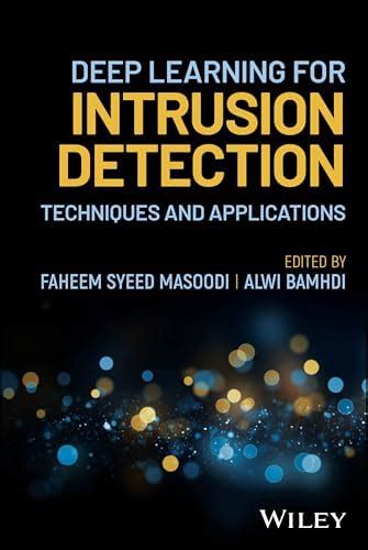 Buy Deep Learning for Intrusion Detection: Techniques and Applications ...