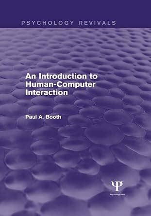 An Introduction to Human-Computer Interaction (Psychology Revivals ...