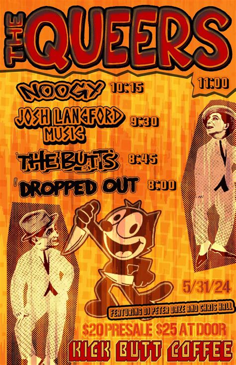 The Queers w/ Noogy, Josh Langford Music, The Butts, Dropped Out, Kick ...
