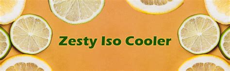 Zesty ISO Cooler - The Ultimate Refreshing Drink! – NAKPRO NUTRITION