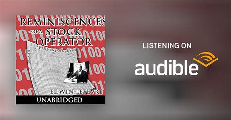 Reminiscences of a Stock Operator by Edwin Lefevre - Audiobook - Audible.in