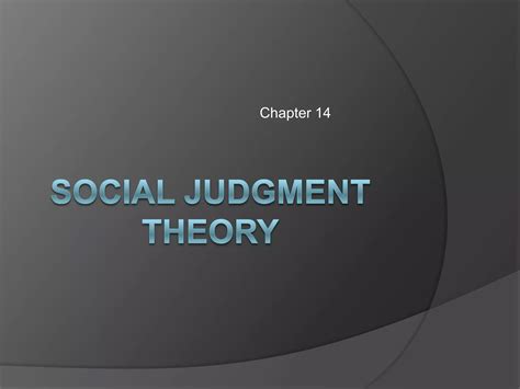 Social Judgment Theory | PPTX