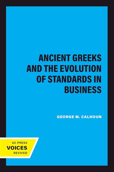 The Ancient Greeks and the Evolution of Standards in Business eBook ...