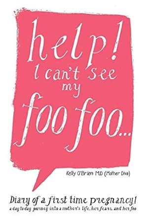 Buy HELP! I Can't See My Foo Foo. Book Online at Low Prices in India ...