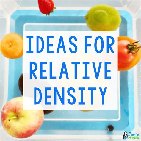 Beyond Sink or Float: 10 Ideas for Teaching Relative Density — The ...