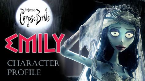 Emily the Corpse Bride Character Profile - YouTube