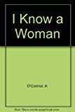 Buy I Know a Woman Book Online at Low Prices in India | I Know a Woman ...
