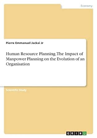 Buy Human Resource Planning. The Impact of Manpower Planning on the ...