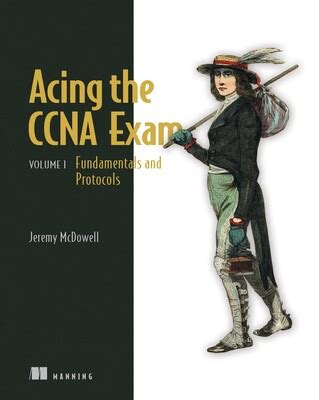 Acing the CCNA Exam, Volume 1 eBook by Jeremy McDowell | Official ...