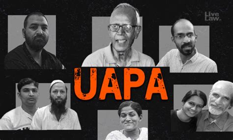 UAPA Wrecking Lives : What Is The Human Cost?