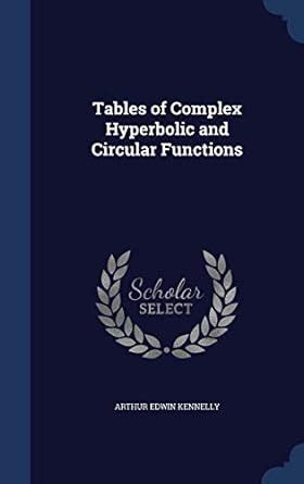 Buy Tables of Complex Hyperbolic and Circular Functions Book Online at ...