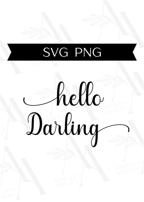 Hello Darling SVG, Hello Svg, Darling Svg, Cricut, Silhouette, SVG, PNG - Etsy