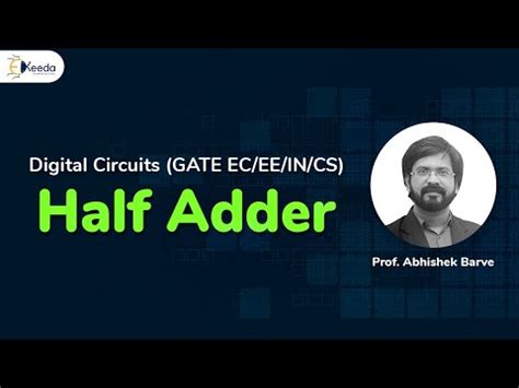 Half Adder Introduction - Combinational Logic Circuit - GATE Digital ...