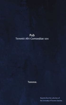 Amazon.in: Buy Pub. Terentii Afri Comoediae sex Book Online at Low ...