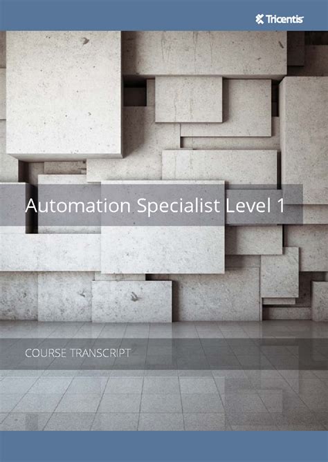 Tricentis Automation Specialist L1 Course Transcript Overview - Studocu