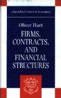 Buy Firms, Contracts and Financial Structure (Clarendon Lectures in ...