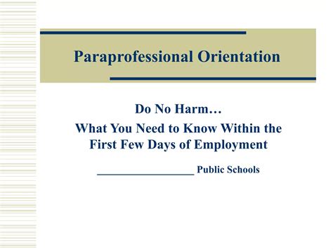 Paraprofessional Orientation: Need to Know | PPT
