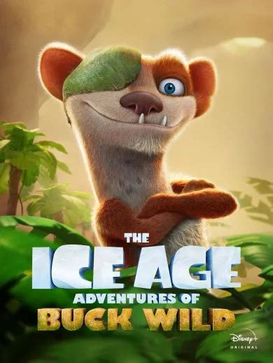 Watch & Download The Ice Age Adventures of Buck Wild 2022 Full HD Movie ...