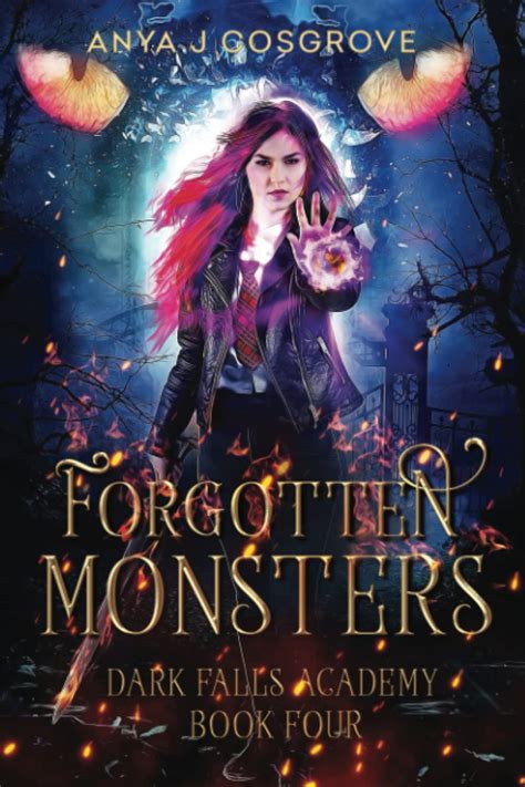 Dark Falls Academy: Forgotten Monsters: A Fae Academy Romance: 4 ...