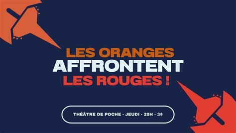 La LIMUL - Oranges VS Rouges, Théâtre de poche de l'Université Laval ...