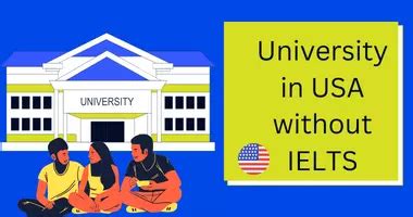 University in USA without IELTS | USA study visa without IELTS