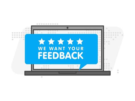 Laptop computer with sign we want your feedback. vector illustration ...