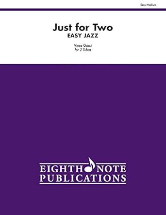 Buy Just for Two Easy Jazz: 2 Tubas Book Online at Low Prices in India ...