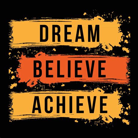 Dream believe achieve motivational quotes typography t shirt design ...