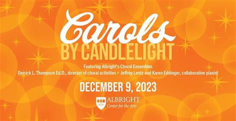 Carols by Candlelight, A Choral Concert, Albright College Center for ...