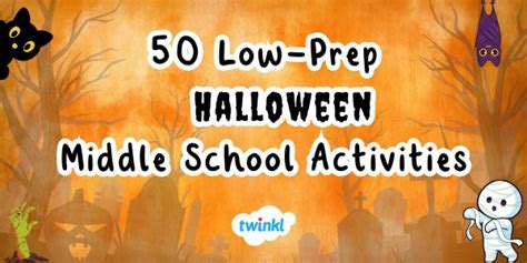 50 Low-Prep Halloween Middle School Activities - Twinkl