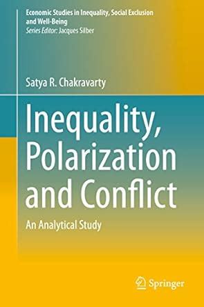 Inequality, Polarization and Conflict: An Analytical Study (Economic ...
