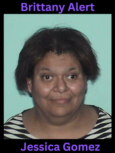 Brittany Alert– Las Cruces Police Department – Jessica Gomez - NM ...