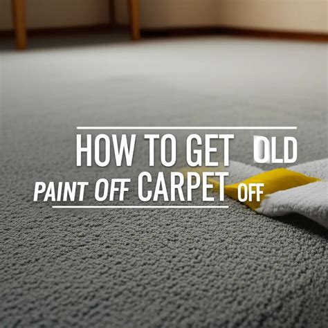 How To Get Paint Foot Prints Out Of Carpet — Cosy Home Creation