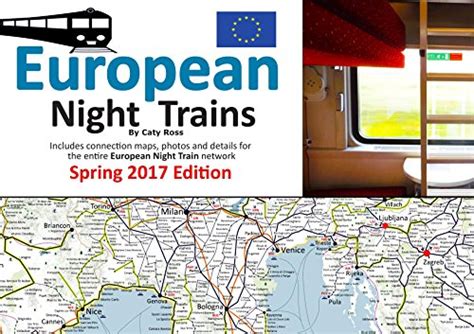 European Night Trains - Map, info and photo illustrated guide ...