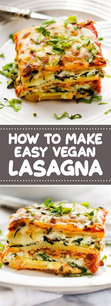 85 reviews: How to Make Easy Vegan Lasagna   This Easy  